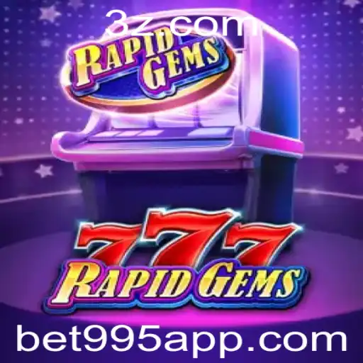 Descubra RapidGems777: A Nova Experiência de Apostas da Bet995